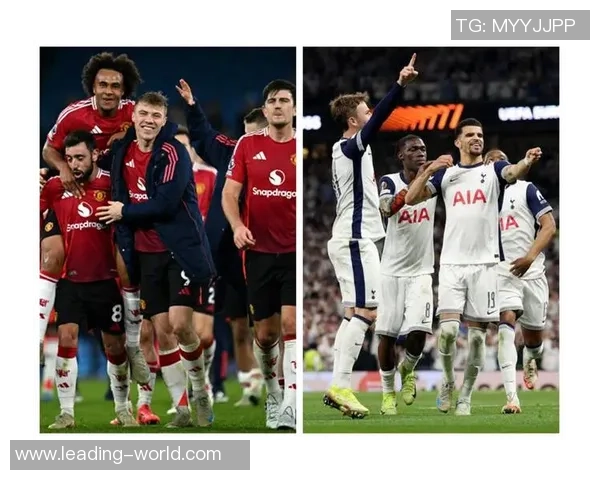 热刺与曼联精彩对决录像回放全程回顾与分析